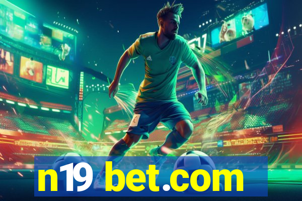 n19 bet.com